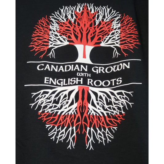 Canadian Grown with English Roots T-Shirt