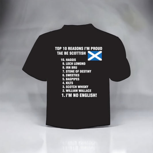 10 Reasons I'm proud to be Scottish T-Shirt