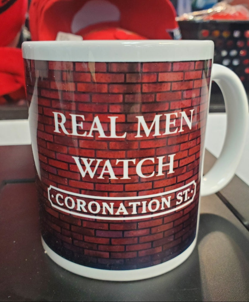 Coronation Street - Real Men Watch Coronation St. Mug