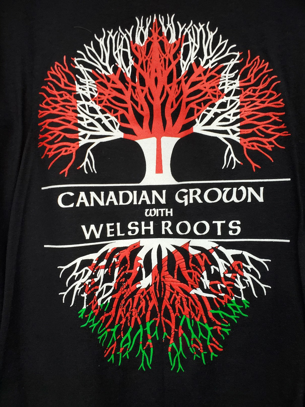 Canadian Grown with Welsh Roots T-Shirt